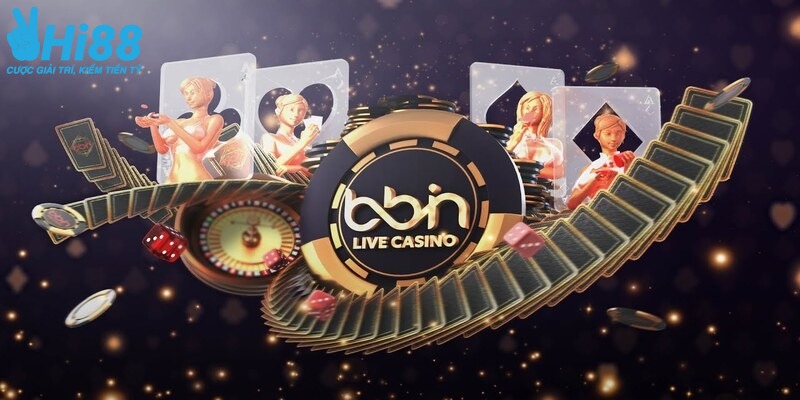 Bbin Live Casino là nhà phát hành game uy tín hiện nay